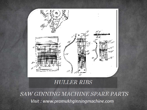 CONTINENTAL HULLER RIBS 79, 119, 141, 161, 201 : SAW GIN SPARE PARTS